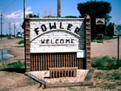 Welcome to Fowler, Colorado