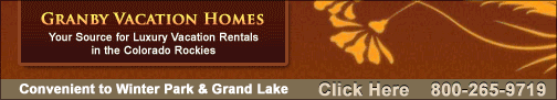 Vacation Homes near golfing in Granby, Colorado, The CVD