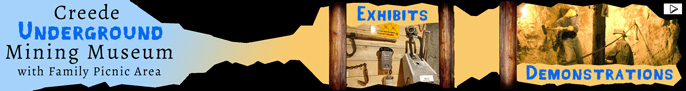 Click here to go to the Creede Underground Mining Museum page