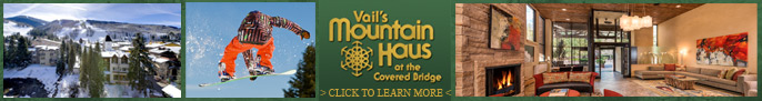 Click here to go to the Vail's Mountain Haus at the Covered Bridge page