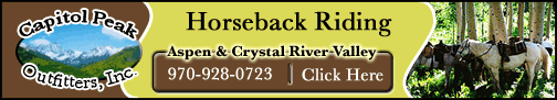 click here for Horseback Riding near Aspen & Crystal River Valley, Colorado, The CVD