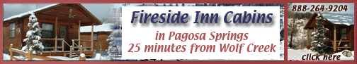 fireside inn cabins, Wolf Creek Ski Area, Colorado