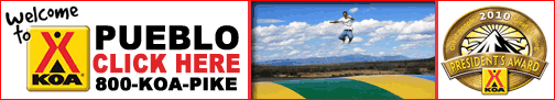 Click here for Pueblo KOA, camping in Pueblo Colorado